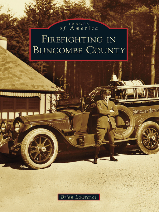 Title details for Firefighting in Buncombe County by Brian Lawrence - Available